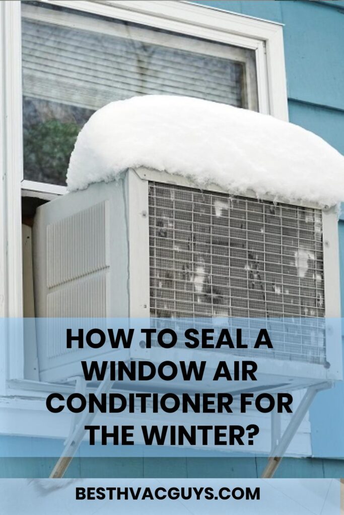 How To Seal A Window Air Conditioner For The Winter   OFFEO Offeo Video 68 5 683x1024 